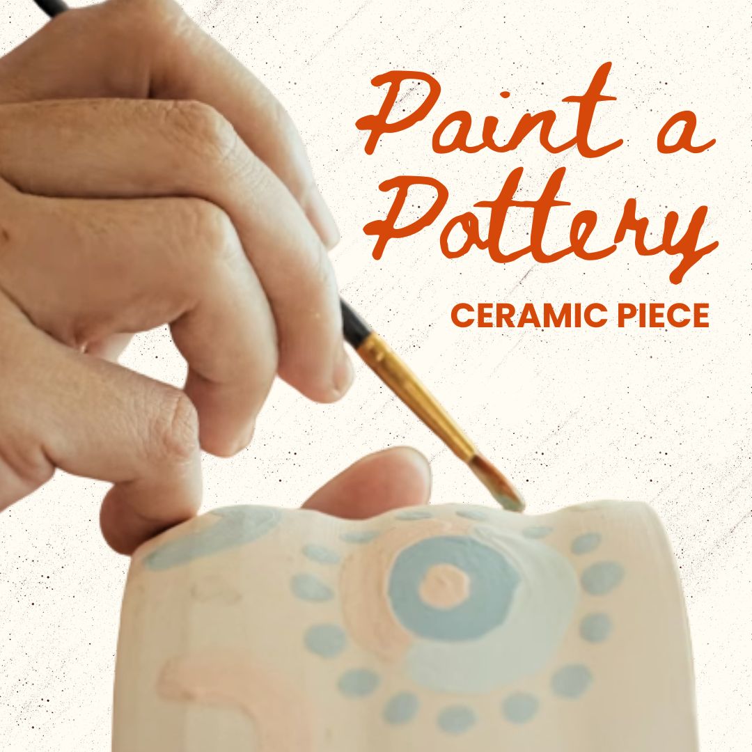 Paint a Pottery Piece