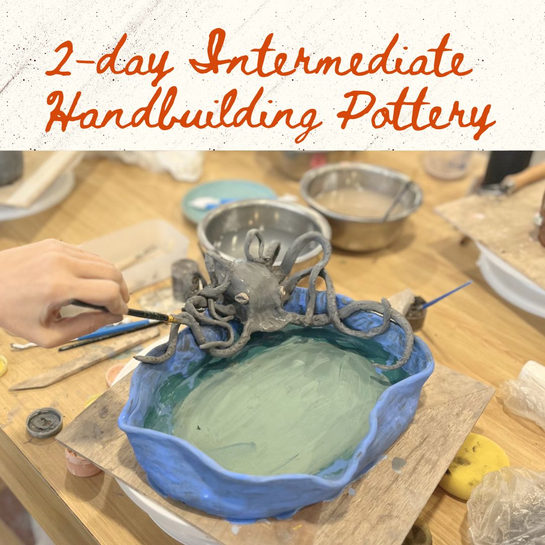 2-day Intermediate Hand-building Class
